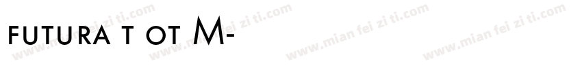 futura t ot M字体转换